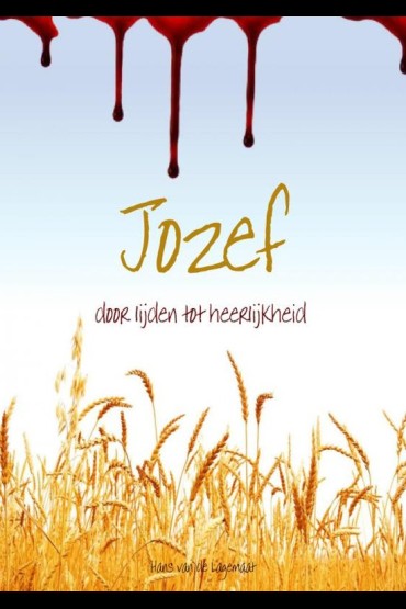 Jozef door lijden tot heerlijkheid