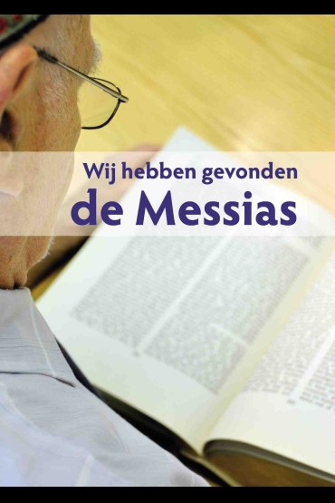 Wij hebben gevonden de Messias