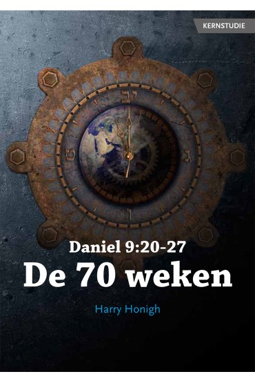 De 70 weken - Daniël 9:20-27